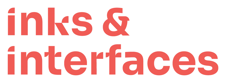 inks & interfaces